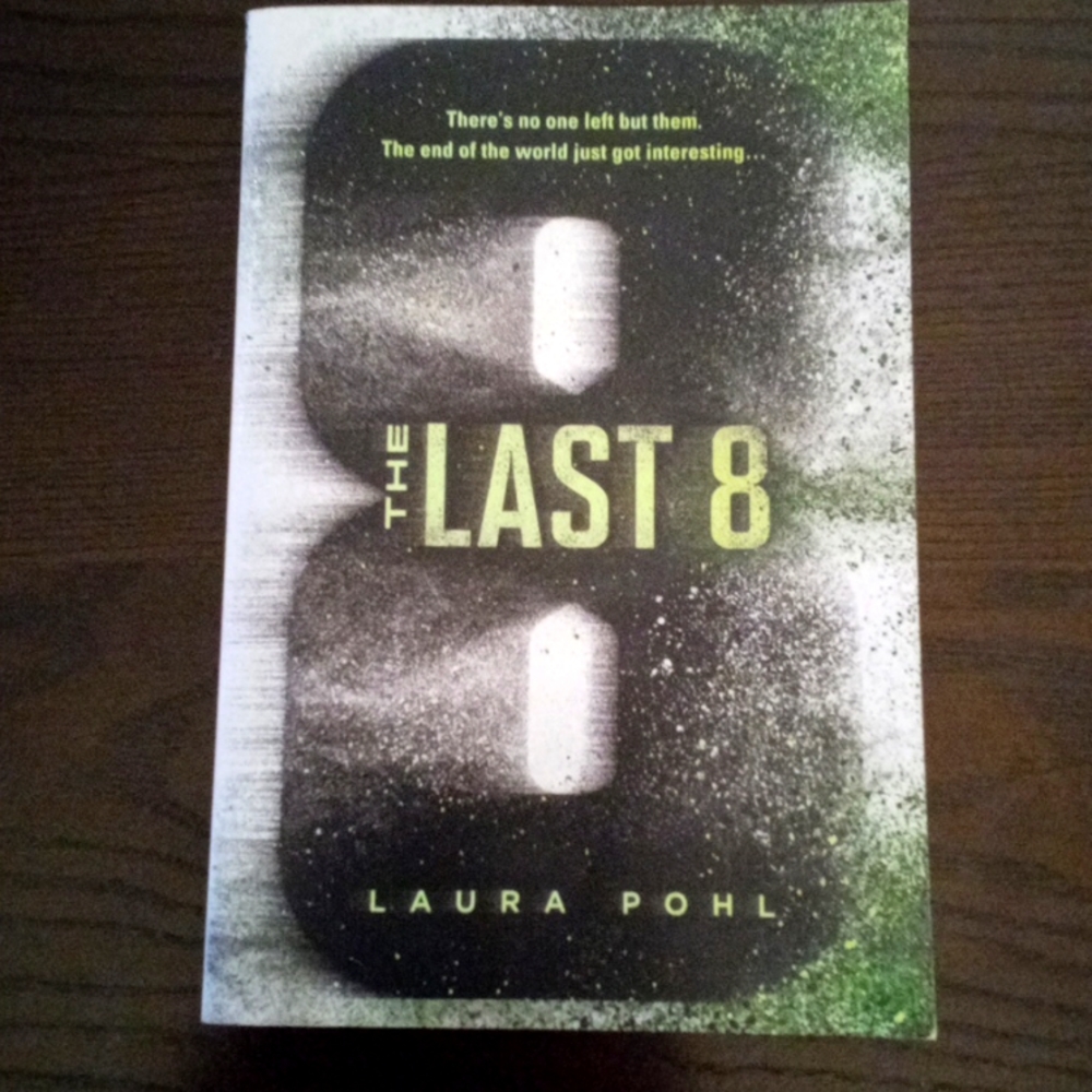 The Last 8.  Laura Pohl